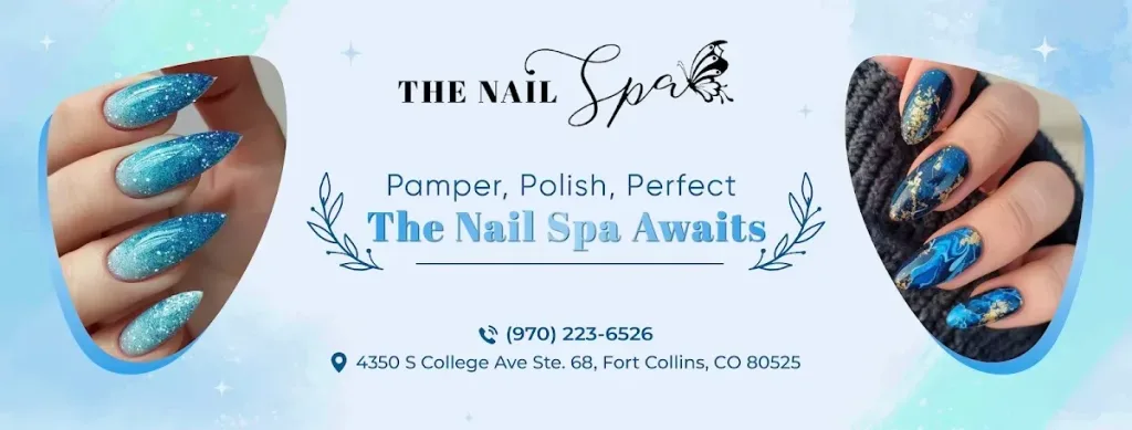 The Nail Spa — Nail salon in Fort Collins